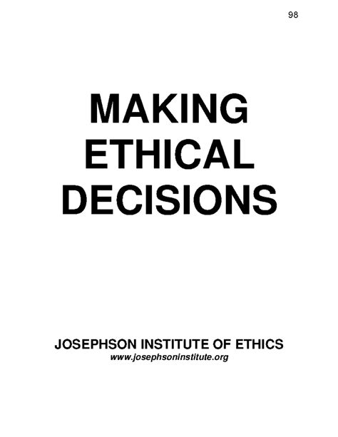 Making Ethical Decisions Making Ethical Decisions Josephson Institute