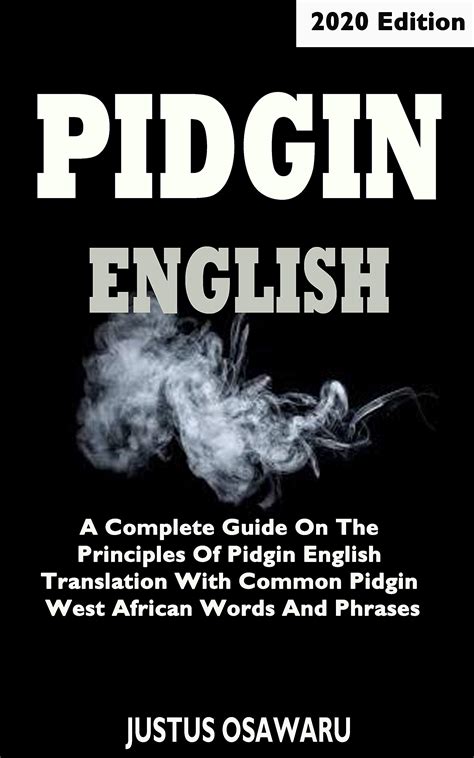 Pidgin english nigerian dictionary - browserfess