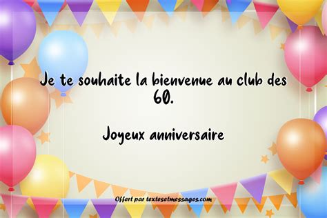 Textes Et Messages Anniversaire 60 Ans Le Club De 60 Message