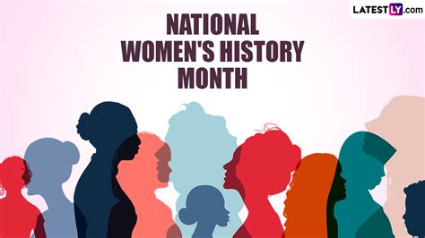 Festivals Events News When Is National Women S History Month