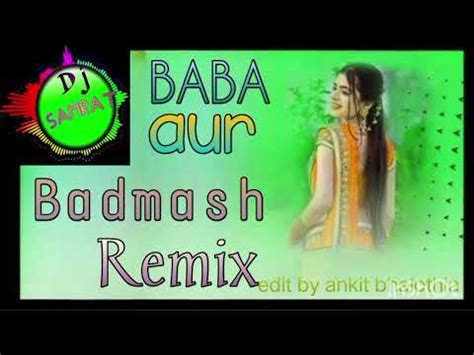 Baba Aur Badmash Masoom Sharma Haryanvi Song Remix By Samrat Dj