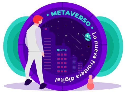 Metaverso La Nueva Frontera Digital Playful Agency