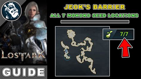 All Jeok S Barrier Mokoko Seeds Location In Lost Ark Anikka Map