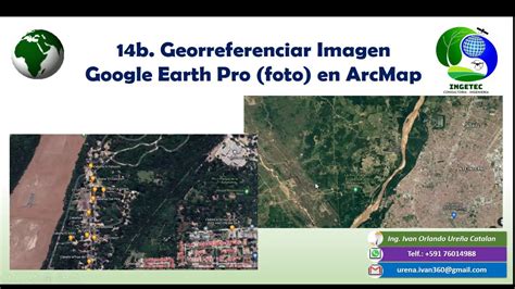 Tema Parte Georreferenciar Imagen Del Google Earth Pro En Arcmap