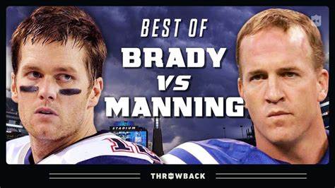 Best Of The Tom Brady Peyton Manning Rivalry NFL Throwback