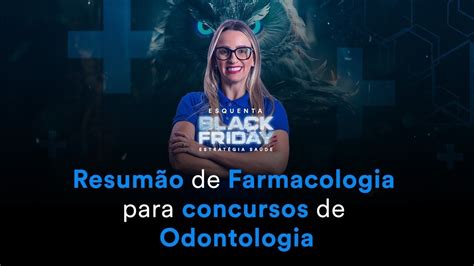 Resumão de Farmacologia para concursos de Odontologia Profa Mirela