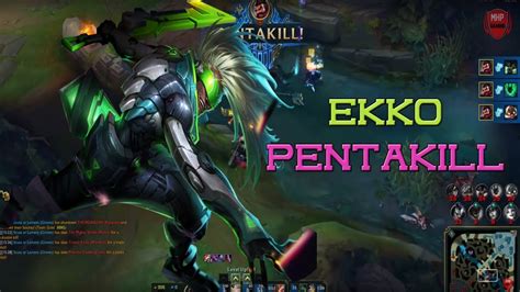 Epic Ekko Pentakill Best Pro Outplays Compilation League Of