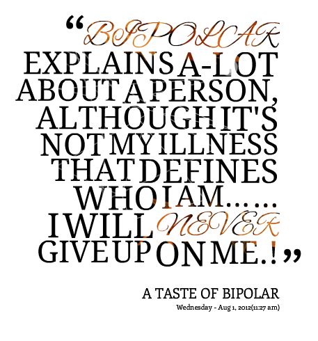 Bipolar Disorder Quotes And Sayings. QuotesGram