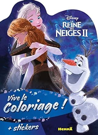 Disney La Reine Des Neiges Vive Le Coloriage Livre De Coloriage