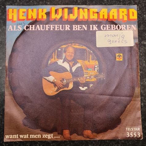 Henk Wijngaard Als Chauffeur Ben Ik Geboren Vinylvlodrop