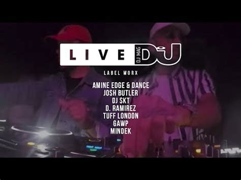 Dj Mag Live Presents 10 Years Of Label Worx W Amine Edge And Dance Josh