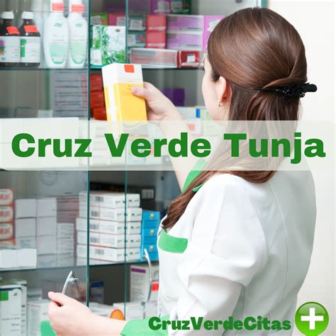 Droguerías Cruz Verde en Tunja Cruz verde citas