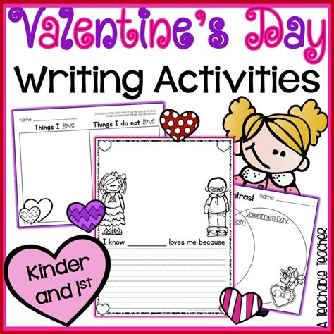 Valentine S Day Writing Activities K A Teachable Teacher