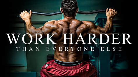 WORK HARDER THAN EVERYONE ELSE Best Gym Training Motivation YouTube