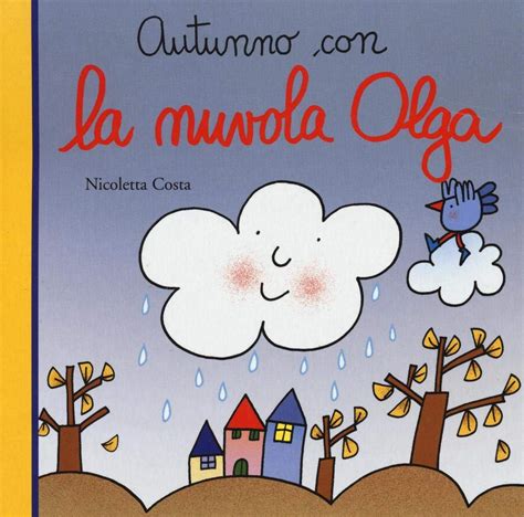 Amazon It Autunno Con La Nuvola Olga Ediz A Colori Costa