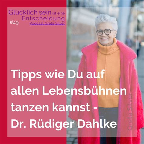 49 Tipps wie Du auf allen Lebensbühnen tanzen kannst mit Dr Rüdiger