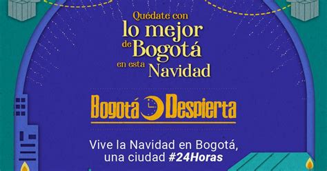 Horarios de Bogotá Despierta y feria Hecho del 16 al 23 de diciembre