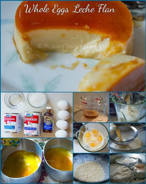 Smooth And Creamy Whole Eggs Leche Flan Russian Filipino Kitchen