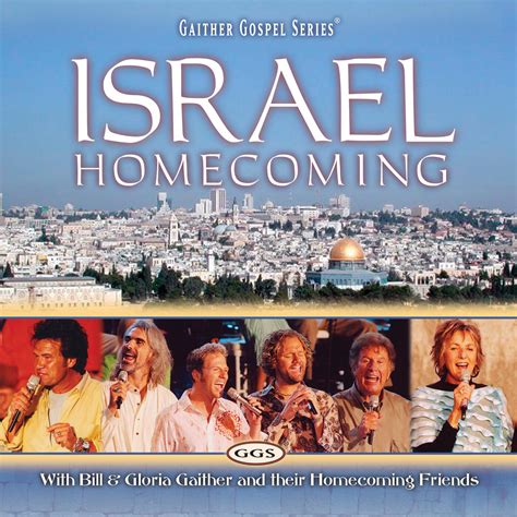 Bill Gaither Israel Homecoming Iheart