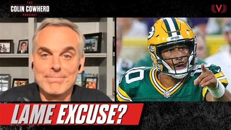 The Lame Excuse Packers Fans Make For Jordan Love Colin Cowherd Podcast Youtube