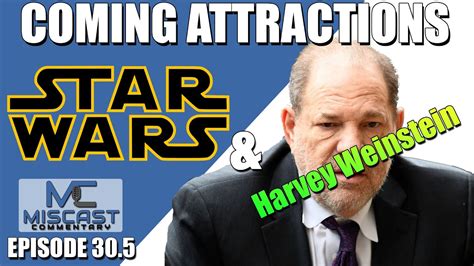 Miscast Commentary 30 5 Coming Attractions Star Wars And Harvey