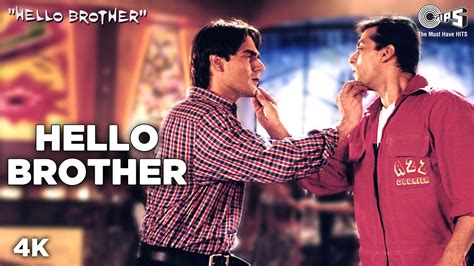 Hello Brother Video Song Hello Brother Salman Arbaaz Rani