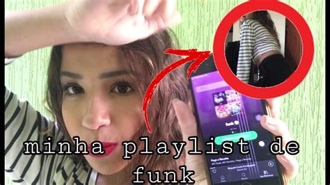 Minha Playlist De Funk 2019 Youtube