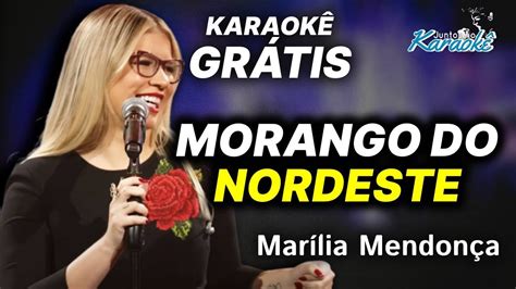 Karaok Morango Do Nordeste Mar Lia Mendon A Karaok Youtube