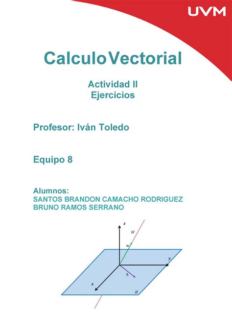 A2 EQ8 Actividad 2 Calculo Vectorial Actividad II Ejercicios