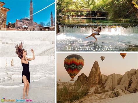 Türkiyenin En Turistik 11 Şehri Gezilmesi Gereken Yerler