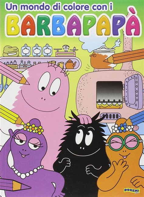 Un Mondo Di Colore Con I Barbapap Ediz Illustrata Aa Vv Amazon It