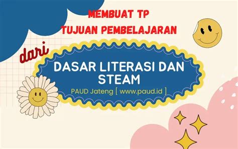 Contoh Tp Dasar Literasi Dan Steam Paud Kurikulum Merdeka Paud Jateng