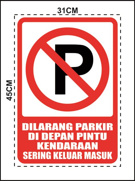 Stiker Tulisan Logo Dilarang Parkir Di Depan Pintu Kendaraan Sering