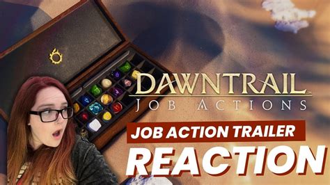 Ffxiv Dawntrail Job Action Trailer Live Reaction Youtube