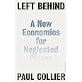 Left Behind A New Economics For Neglected Places Amazon Co Uk