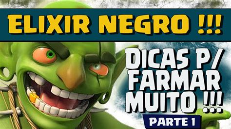 COMO FARMAR MUITO ELIXIR NEGRO PARTE 1 DICAS DE FARM Cv 7 E Cv 8