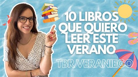 Libros Que Quiero Leer Este Verano Tbr Veraniego Lecturas