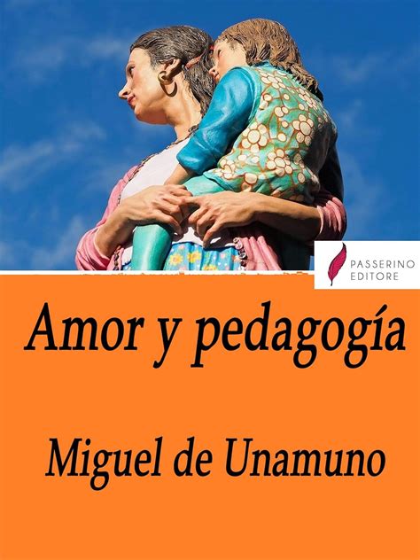 Amor Y Pedagog A Ebook Miguel De Unamuno Amazon Mx Libros