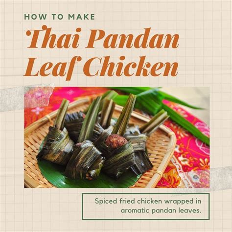 Lets Make Thai Pandan Leaf Chicken 泰式香兰鸡 A Popular Thai Style Fried