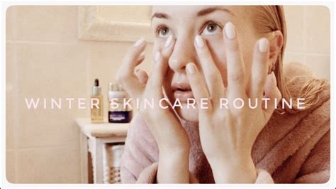 My Winter Skincare Routine Youtube