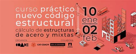 Curso Pr Ctico C Digo Estructural C Lculo De Estructuras De Acero Y