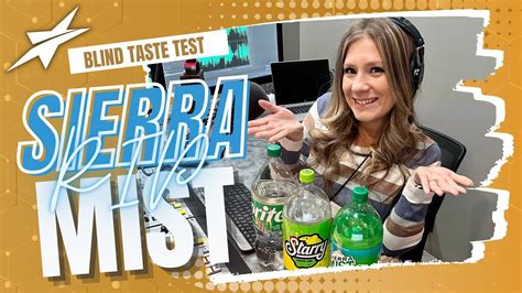 Blind Taste Test Sierra Mist Vs Starry Vs Sprite Pepsi Cancels