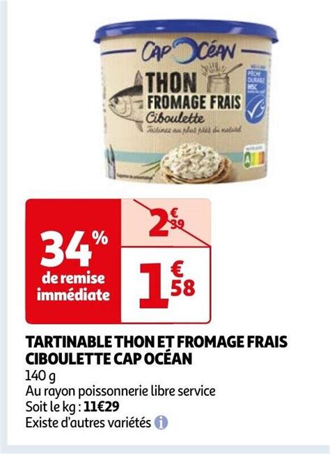 Toutes Les Promotions De Thon Fromage Frais Trouvez Et D Couvrez La