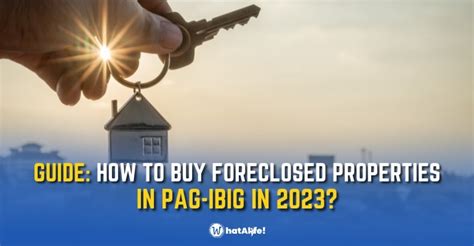 GUIDE How To Buy Foreclosed Properties In Pag IBIG WhatALife