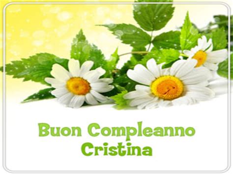 Buon Compleanno Cristina 92 Frasi Immagini E Video Da Inviare Alla