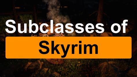 Subclasses Of Skyrim 日本語化対応 ゲームシステム変更 Skyrim Special Edition Mod