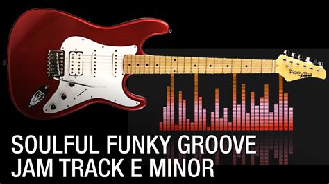 Soulful Funky Groove Backing Track In E Minor Jazz Club YouTube