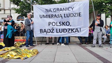 Na granicy giną ludzie Polsko bądź ludzka Protest Obywateli RP w