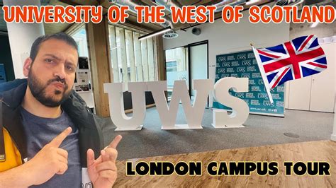 University Of The West Of Scotland London Campus Tour UWS Fee