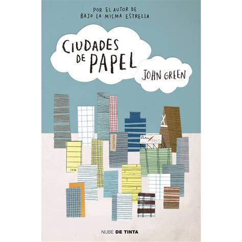 Ciudades De Papel Autor De Bajo La Misma Estrella